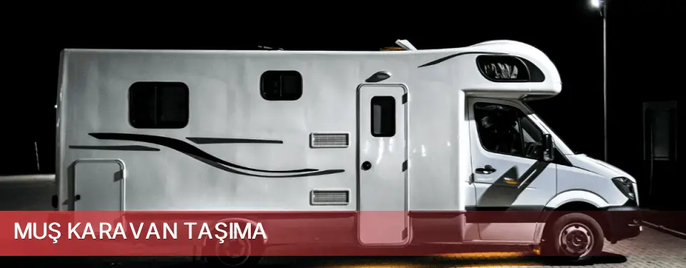 Muş İli Karavan Taşıma
